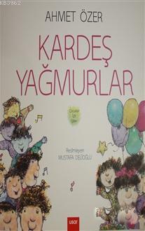 Kardeş Yağmurlar Ahmet Özer