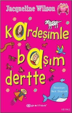 Kardeşimle Başım Dertte Jacqueline Wilson