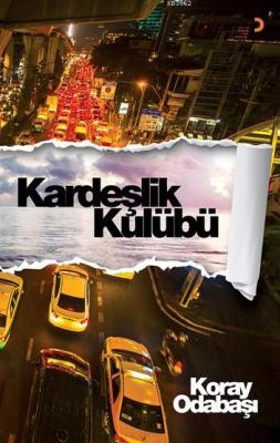 Kardeşlik Kulübü Koray Odabaşı