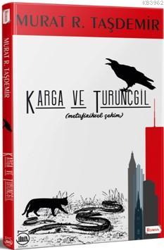 Karga ve Turunçgil Murat Taşdemir