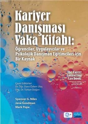 Kariyer Danışması Vaka Kitabı Spencer G. Niles Jane Goodman Mark Pope