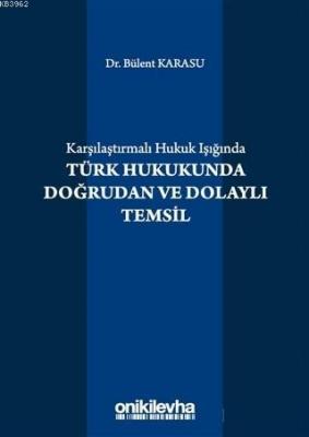 Karşılaştırmalı Hukuk Işığında Türk Hukukunda Doğrudan ve Dolaylı Tems