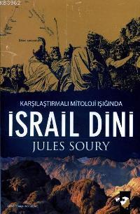 Karşılaştırmalı Mitoloji Işığında İsrail Dini Jules Soury