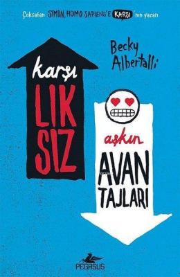 Karşılıksız Aşkın Avantajları Becky Albertalli