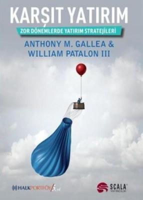 Karşıt Yatırım William Patalon Anthony M. Gallea Anthony M. Gallea Wil