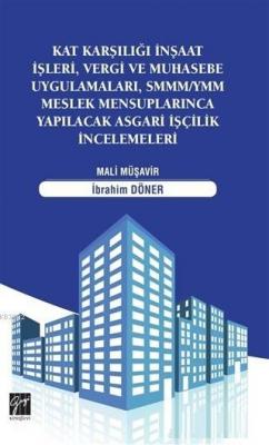 Kat Karşılığı İnşaat İşleri, Vergi ve Muhasebe Uygulamaları, SMMM/YMM 