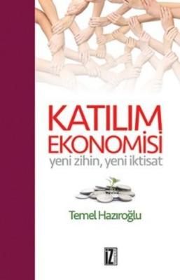 Katılım Ekonomisi Temel Hazıroğlu