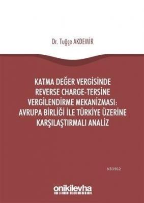 Katma Değer Vergisinde Reverse Charge - Tersine Vergilendirme Mekanizm