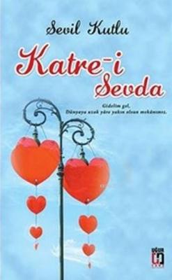 Katre-i Sevda Sevil Kutlu