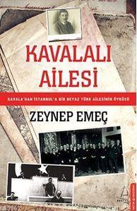 Kavalalı Ailesi Zeynep Emeç