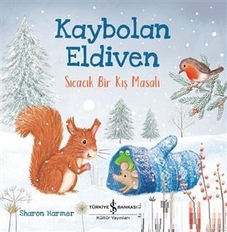 Kaybolan Eldiven - Sıcacık Bir Kış Masalı Sharon Harmer