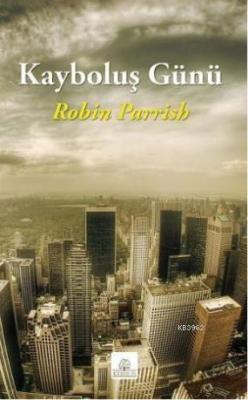 Kayboluş Günü Robin Parrish