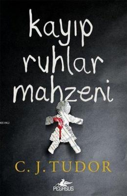 Kayıp Ruhlar Mahzeni C. J. Tudor