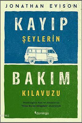 Kayıp Şeylerin Bakım Kılavuzu Jonathan Evison