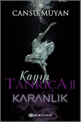 Kayıp Tanrıça 2 - Karanlık Cansu Muyan