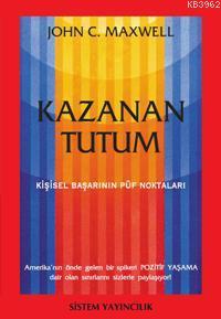 Kazanan Tutum John C. Maxwell