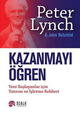 Kazanmayı Öğren Peter Lynch John Rothchild