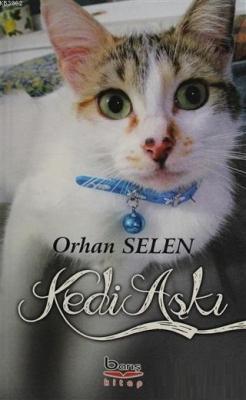 Kedi Aşkı Orhan Selen