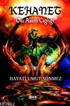 Kehanet Hayati Umut Sönmez