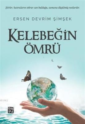 Kelebeğin Ömrü Ersen Devrim Şimşek