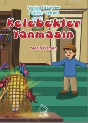 Kelebekler Yanmasın Metin Özmen