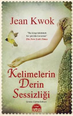 Kelimelerin Derin Sessizliği Jean Kwok