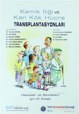 Kemik İliği ve Kan Kök Hücre Transplantasyonları Susan K. Stewart