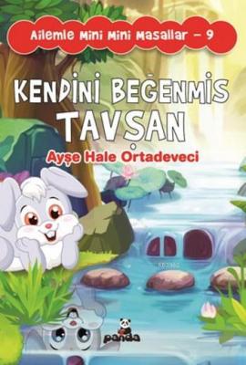 Kendini Beğenmiş Tavşan Ayşe Hale Ortadeveci