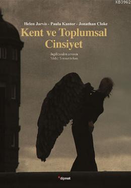 Kent ve Toplumsal Cinsiyet Helen Jarvis