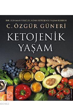 Ketojenik Yaşam C. Özgür Güneri