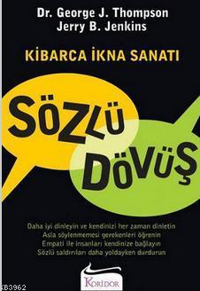 Kibarca İkna Sanatı - Sözlü Dövüş Jerry B. Jenkins