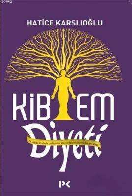 Kibem Diyeti Hatice Karslıoğlu