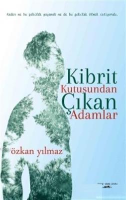 Kibrit Kutusundan Çıkan Adamlar Özkan Yılmaz