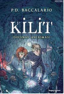 Kilit - Dolunay Anlaşması P.D. Baccalario