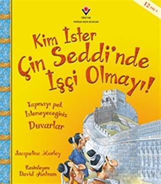 Kim İster Çin Seddi'nde İşçi Olmayı! Jacqueline Morley