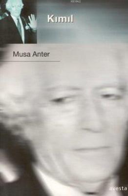 Kımıl Musa Anter