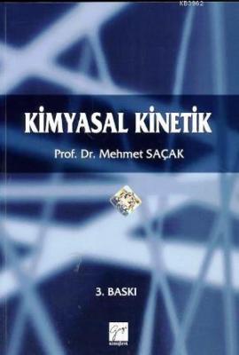 Kimyasal Kinetik Mehmet Saçak