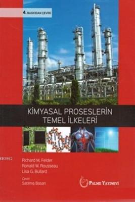 Kimyasal Proseslerin Temel İlkeleri Richard M. Felder