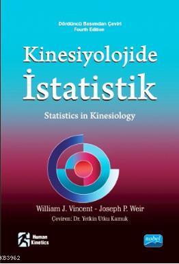 Kinesiyolojide İstatistik William J. Vincent Joseph P. Weir William J.