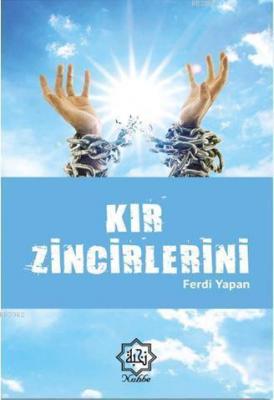 Kır Zincirlerini Ferdi Yapan