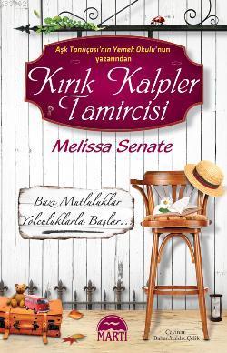 Kırık Kalpler Tamircisi Melissa Senate