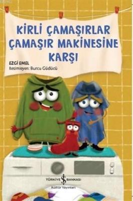 Kirli Çamaşırlar Çamaşır Makinesine Karşı Ezgi Temel