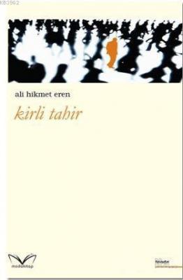 Kirli Tahir Ali Hikmet Eren