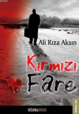 Kırmızı Fare Ali Rıza Aksın