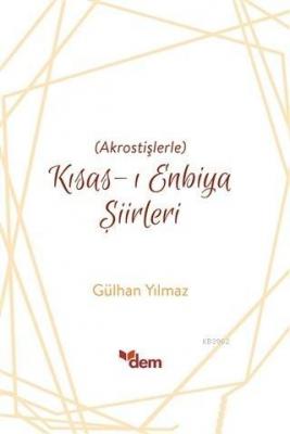 Kısas-ı Enbiya Şiirleri Gülhan Yılmaz