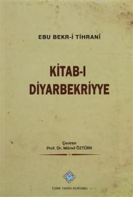 Kitab-ı Diyarbekriyye Abü Bakr - i Tihrani