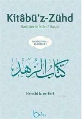 Kitabü'z-Zühd Hennad B. Es-Seri