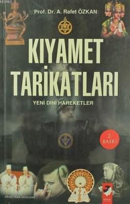 Kıyamet Tarikatları A. Rafet Özkan