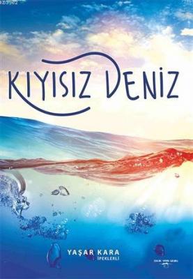 Kıyısız Deniz Yaşar Kara