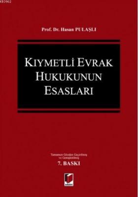 Kıymetli Evrak Hukukunun Esasları Hasan Pulaşlı